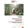 Image de Pollinose chez les adolescents: Facteurs de risque pour l'émergence et le développement de la pollinose - Alexandra Baranova, Igor Makeev, Irina Monakhova en occasion ou reconditionné