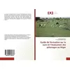 Image de Guide de formation sur le suivi et l'évaluation des pâturages au Niger - Amadou Boureima en occasion ou reconditionné