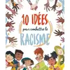 Image de 10 idées pour combattre le racisme - Eleonora Fornasari en occasion ou reconditionné