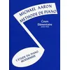Image de Aaron MÃ©thode De Piano Cours ÃlÃ©mentaire Vol. 1
