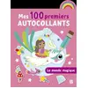 Image de Mes 100 premiers autocollants: Monde magique - unknown author en occasion ou reconditionné