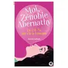 Image de Moi, Zénobie Abernathy : De Z à A, ma vie à l'envers - Justine Jotham en occasion ou reconditionné