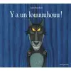 Image de Y a un louuuuhouu ! - Andre Bouchard en occasion ou reconditionné