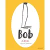 Image de Bob L'Artiste - Marion Deuchars en occasion ou reconditionné