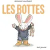 Image de Les Bottes - Antonin Louchard en occasion ou reconditionné