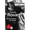Image de Tout ce dont on rêvait - François Roux en occasion ou reconditionné