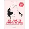 Image de Je jouis comme je suis - Guide pour une sexualité féminine épanouie
