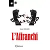 Image de L'affranchi - Daniel Vaxelaire en occasion ou reconditionné