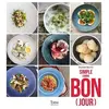 Image de Simple comme bon(jour) - 100 recettes de chefs ultra simples - Raphaële MARCHAL en occasion ou reconditionné