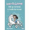 Image de Lucie Et Sa Licorne Tome 10 - Celle Qui Murmurait Ã L'oreille Des Licornes