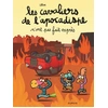 Image de Les Cavaliers De L'apocadispe - Tome 2 - Les Cavaliers De L'apocadispe N'ont Pas Fait ExprÃ¨s