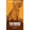 Image de Star-crossed lovers - Mikaël Ollivier en occasion ou reconditionné