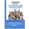 Image de L'incroyable Histoire De La LittÃ©rature FranÃ§aise