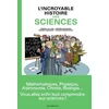 Image de L'incroyable Histoire Des Sciences
