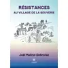 Image de Résistances au village de La Beuverie - Joël Maline-Debroise en occasion ou reconditionné