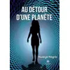 Image de Au détour d'une planète - Nadège Négrin en occasion ou reconditionné
