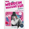Image de Le MÃ©decin MalgrÃ© Lui - Texte IntÃ©gral Et Dossier PÃ©dagogique