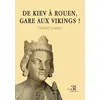 Image de De Kiev à Rouen, gare aux vikings ! - Thierry Jamard en occasion ou reconditionné