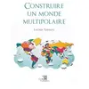 Image de Construire un monde multipolaire - Lucien Touzery en occasion ou reconditionné