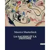 Image de La Sagesse et la Destinée: une oeuvre rare de Maurice Maeterlinck - Maurice Maeterlinck en occasion ou reconditionné