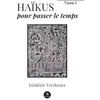 Image de Haïkus pour passer le temps - Frédéric Verduzier en occasion ou reconditionné