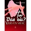 Image de Tu vas où ? Vers en vrac - Jennifer Desserteau en occasion ou reconditionné
