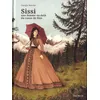 Image de Sissi - Une Femme Au DelÃ  Du Conte De FÃ©es