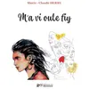 Image de M'a vi oute fiy - Marie-Claude Derby en occasion ou reconditionné