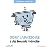 Image de DORY LA PASSOIRE A DES TROUS DE MÉMOIRE - Julie Bullier en occasion ou reconditionné