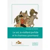 Image de Le Sot, Le Vieillard Perfide Et Le Chameau Gourmand - Les Contes Du Tripitaka