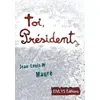 Image de Toi Président - Maure jean-louis W. en occasion ou reconditionné