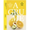 Image de Le grand livre des agrumes