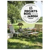 Image de 15 projets bois pour le jardin à faire en un week-end