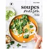 Image de Soupes maison pour toutes les saisons