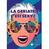 Image de Pièces XXL - La gériatrie c'est Sexy 500 Pièces Marie-Chantal