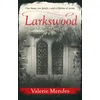 Image de Larkswood - Valerie Mendes en occasion ou reconditionné