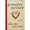 Image de Who do you love - Jennifer Weiner en occasion ou reconditionné