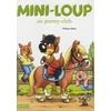 Image de Mini-loup au poney-club - Philippe Matter en occasion ou reconditionné