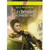 Image de Le chevalier au bouclier vert - Odile Weulersse en occasion ou reconditionné