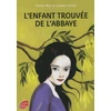 Image de L'enfant trouvée de l'abbaye - Anne-Marie Cadot-Colin en occasion ou reconditionné