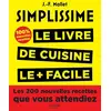 Image de Simplissime Tome II : Les 200 nouvelles recettes que vous attendiez 100% inédit - Jean-François Mallet en occasion ou reconditionné
