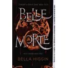 Image de Belle morte - Bella Higgin en occasion ou reconditionné