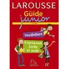 Image de Mon guide junior 7/11 ans - vocabulaire expression écrite et orale : Vocabulaire expression écrite et orale - Line Karoubi en occasion ou reconditionné
