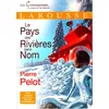 Image de Le pays des rivières sans nom - Pierre Pelot en occasion ou reconditionné