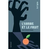 Image de L'ARBRE ET LE FRUIT - Jean-François Chabas en occasion ou reconditionné