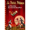 Image de Le petit prince : la planète du grand bouffon - Fabrice Colin en occasion ou reconditionné