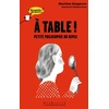 Image de À table! Petite philosophie du repas - Chouette Penser! - À partir de 13 ans - Martine Gasparov en occasion ou reconditionné