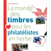Image de Le monde des timbres pour les philatélistes en herbe - Jean-Michel Billioud en occasion ou reconditionné