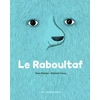 Image de LE RABOULTAF - A partir de 4 ans - Yann Walcker en occasion ou reconditionné