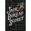 Image de Jack et le Bureau secret - James R. Hannibal en occasion ou reconditionné